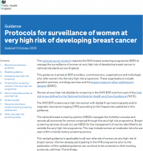 Protocols for surveillance of women at very high risk of developing breast cancer [Updated 13th October 2020]